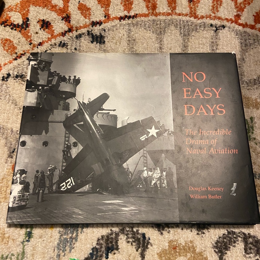 No Easy Days Book by Douglas Keeney and William Butler